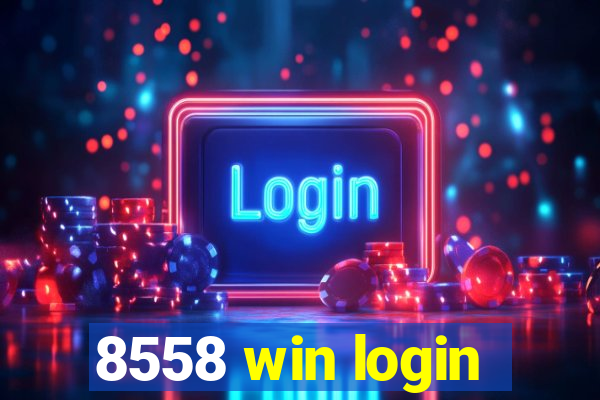 8558 win login